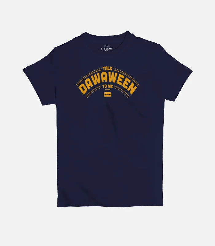 Talk Dawaween To Me  | Kid's Basic Cut T-shirt